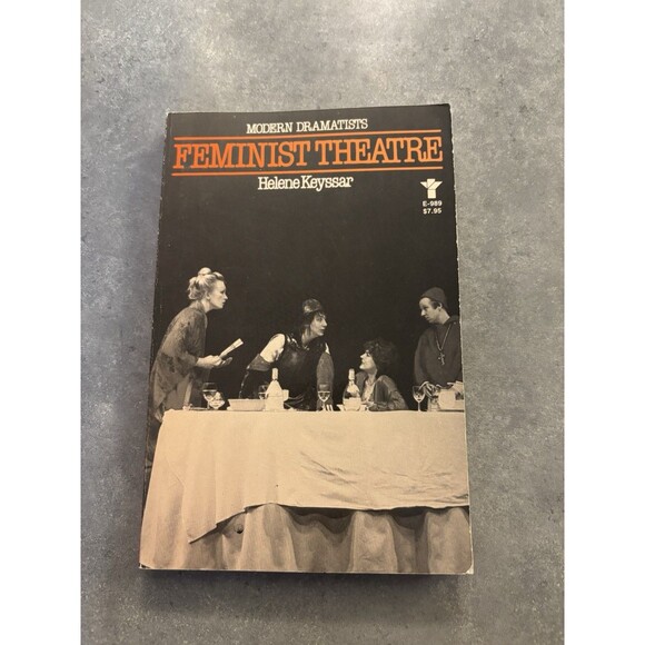 Feminist Theatre by Helene Keyssar (Trade Paperback) Vintage First Printing 1985 - Picture 1 of 6